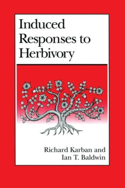 Induced Responses to Herbivory, Paperback / softback Book