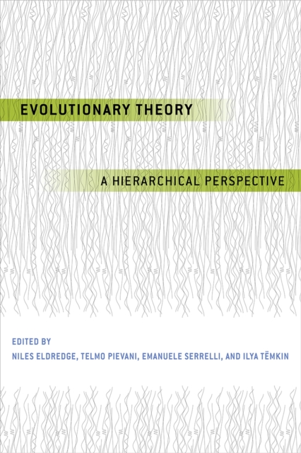 Evolutionary Theory : A Hierarchical Perspective, Paperback / softback Book