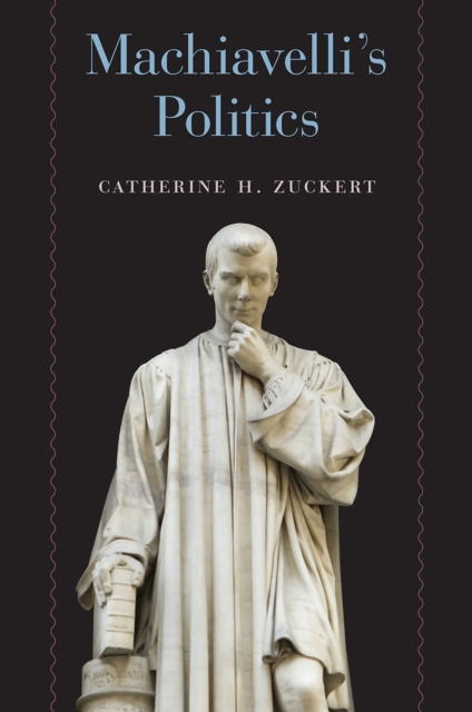 Machiavelli's Politics, Hardback Book