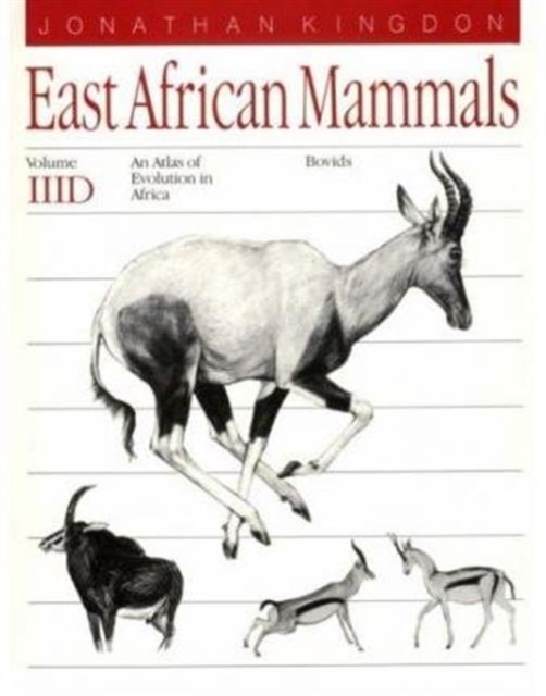 East African Mammals: Bovids v. 3D, Paperback / softback Book