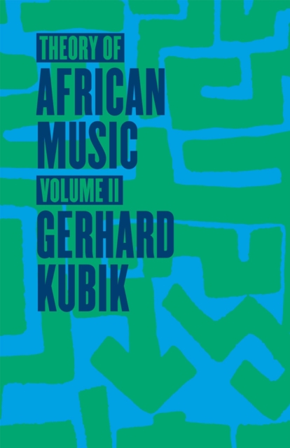Theory of African Music, Volume II, Paperback / softback Book