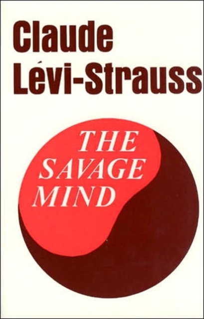 The Savage Mind, Paperback Book