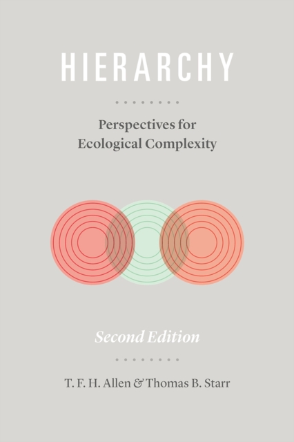 Hierarchy : Perspectives for Ecological Complexity, Paperback / softback Book