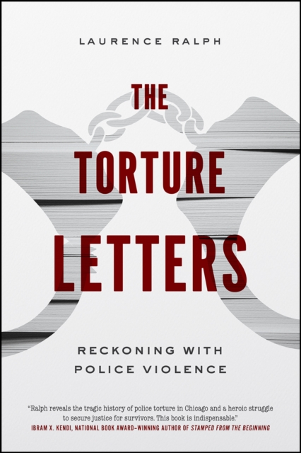 The Torture Letters : Reckoning with Police Violence, Hardback Book
