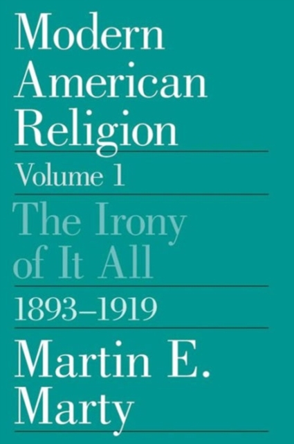 Modern American Religion, Paperback / softback Book