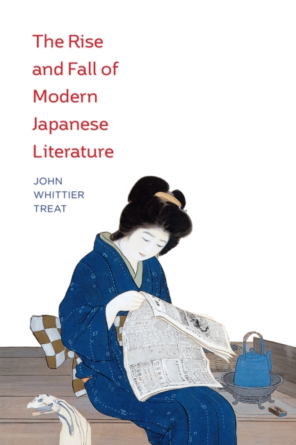 The Rise and Fall of Modern Japanese Literature, Paperback / softback Book