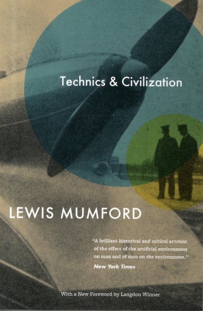 Technics and Civilization, Paperback / softback Book