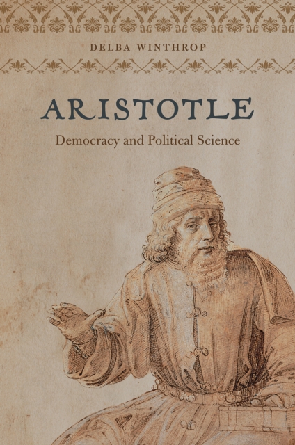 Aristotle : Democracy and Political Science, Hardback Book