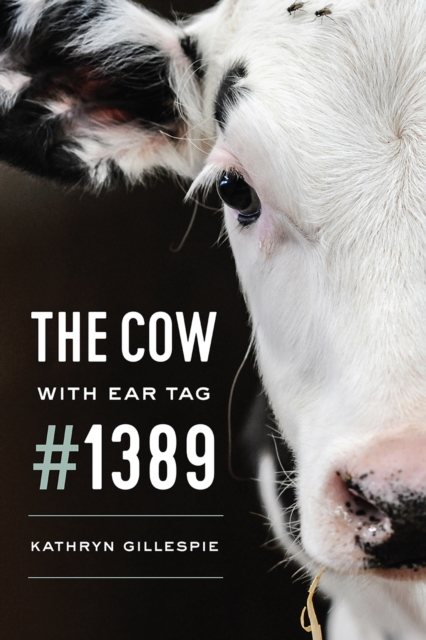 The Cow with Ear Tag #1389, Paperback / softback Book