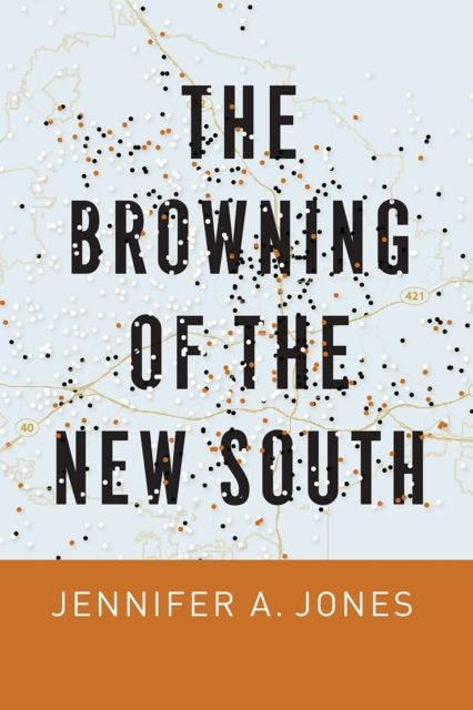 The Browning of the New South, Paperback / softback Book