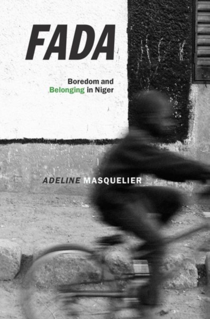 Fada : Boredom and Belonging in Niger, Hardback Book