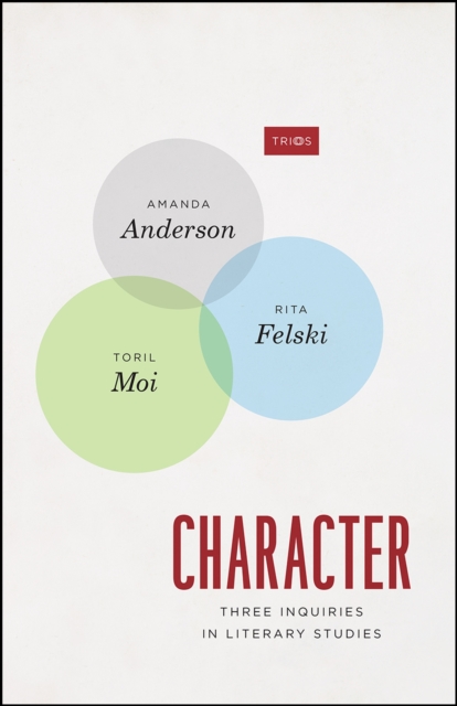 Character : Three Inquiries in Literary Studies, Paperback / softback Book