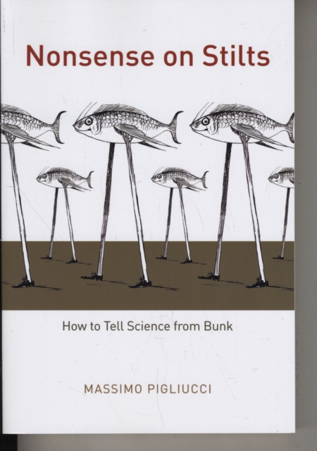 Nonsense on Stilts : How to Tell Science from Bunk, Paperback / softback Book