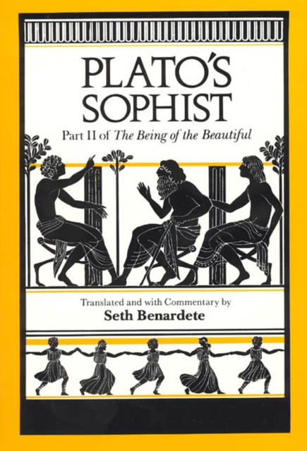 Plato's Sophist : Part II of The Being of the Beautiful, Paperback / softback Book