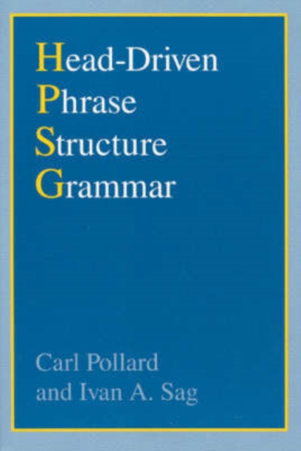 Head-Driven Phrase Structure Grammar, Paperback / softback Book