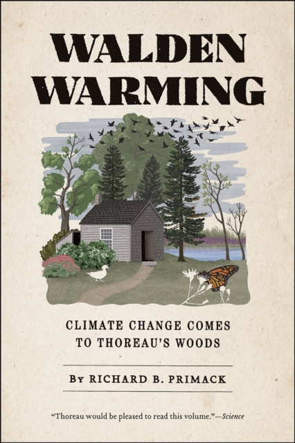 Walden Warming : Climate Change Comes to Thoreau's Woods, Hardback Book