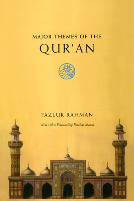 Major Themes of the Qur`an - Second Edition, Paperback / softback Book