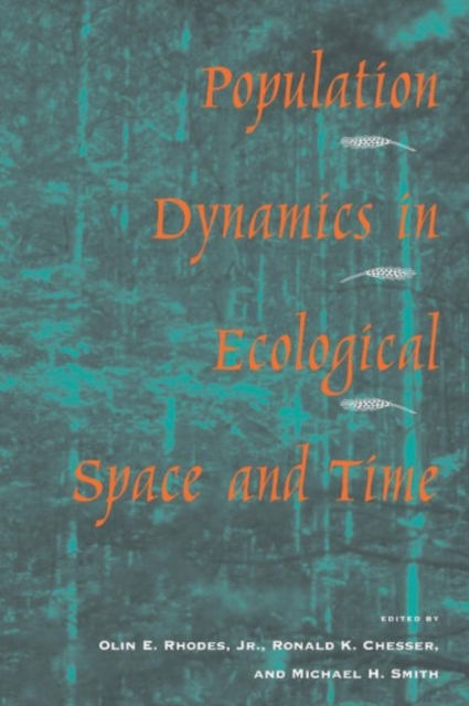 Population Dynamics in Ecological Space and Time, Paperback / softback Book