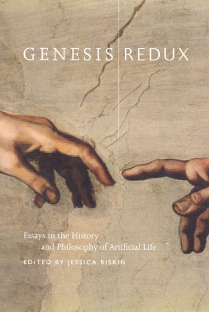Genesis Redux : Essays in the History and Philosophy of Artificial Life, Paperback / softback Book