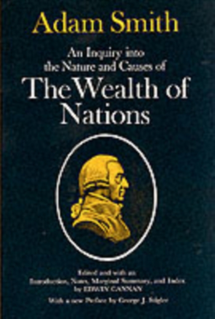 An Inquiry into the Nature and Causes of the Wealth of Nations, Paperback / softback Book