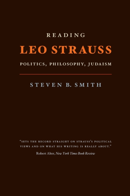 Reading Leo Strauss : Politics, Philosophy, Judaism, PDF eBook