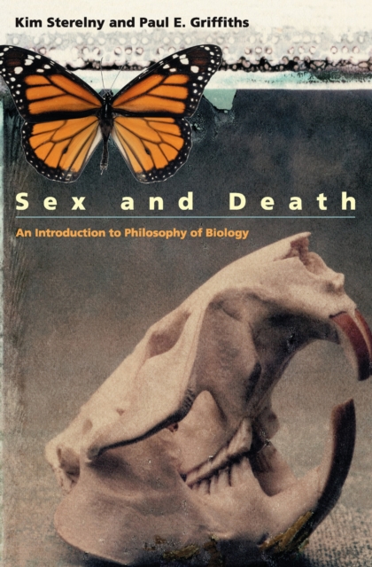 Sex and Death : An Introduction to Philosophy of Biology, Paperback / softback Book