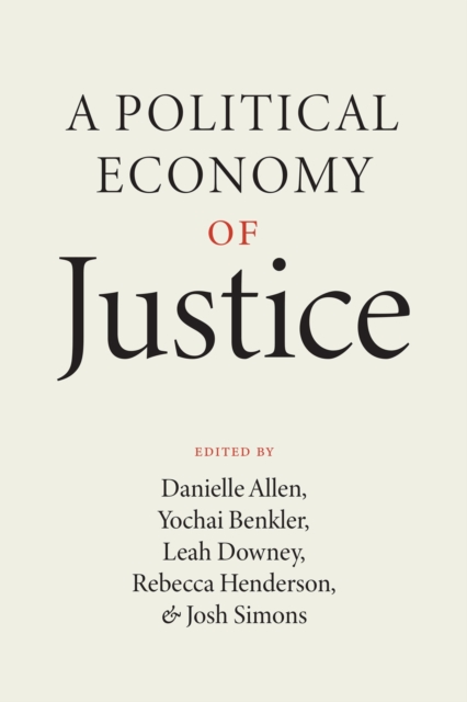 A Political Economy of Justice, Paperback / softback Book
