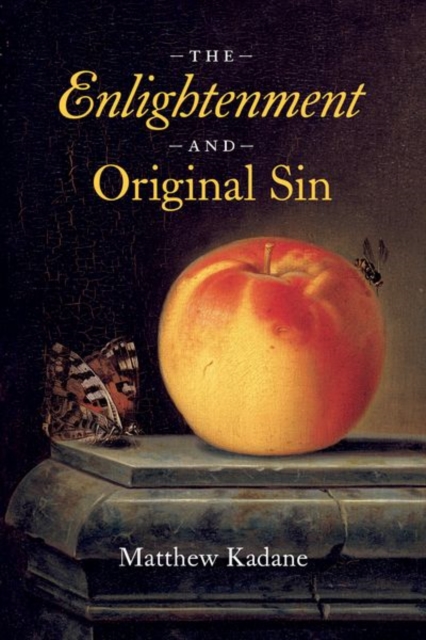The Enlightenment and Original Sin, Hardback Book
