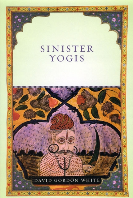 Sinister Yogis, Hardback Book