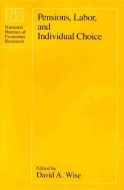 Pensions, Labor, and Individual Choice, Hardback Book