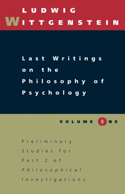 Last Writings on the Philosophy of Psychology, Paperback / softback Book