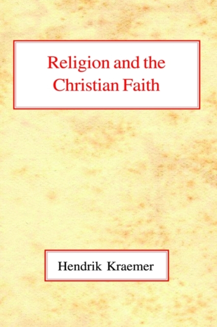 Religion and the Christian Faith, Paperback / softback Book