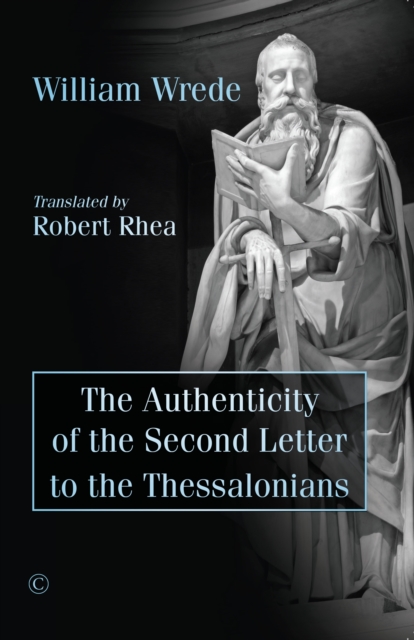 Authenticity of the Second Letter to the Thessalonians, Paperback / softback Book