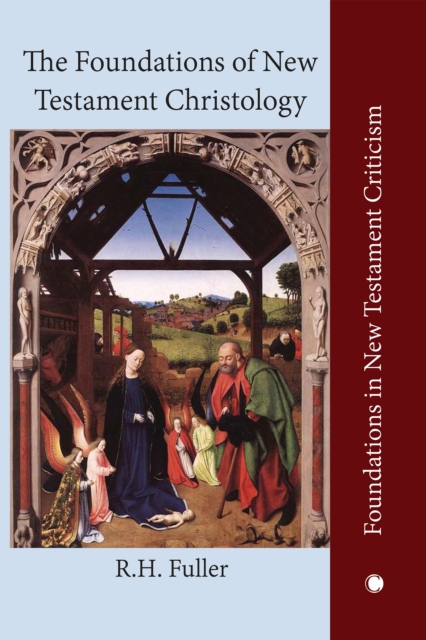 The The Foundations of New Testament Christology, EPUB eBook