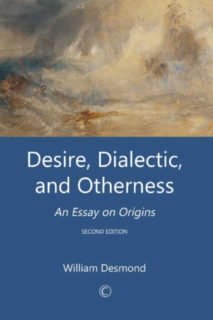 Desire, Dialectic, and Otherness : An Essay on Origins (2nd Edition), PDF eBook