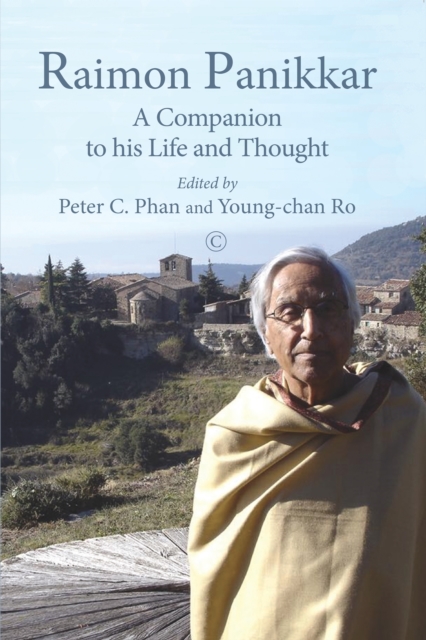 Raimon Panikkar : A Companion to his Life and Thought, PDF eBook