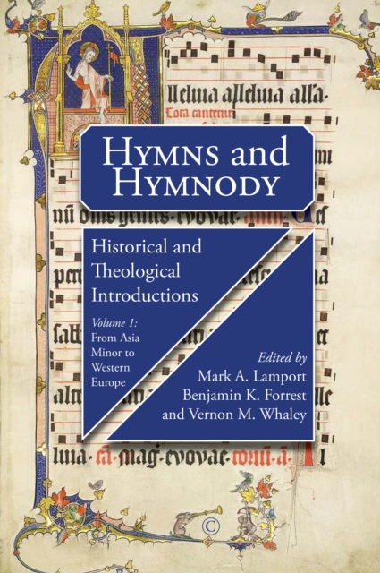Hymns and Hymnody, Volume 1 : From Asia Minor to Western Europe, PDF eBook