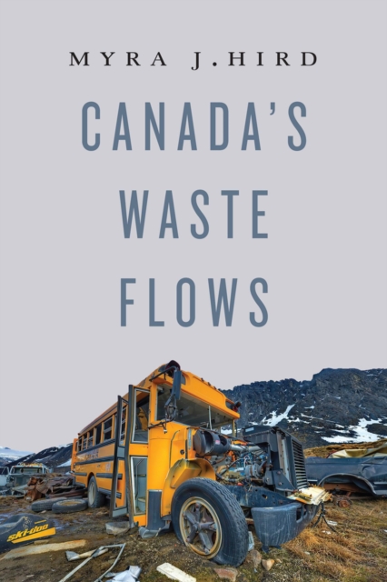 Canada's Waste Flows, Hardback Book