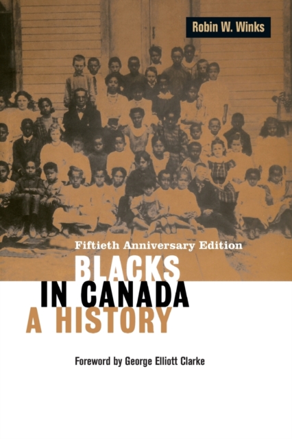 Blacks in Canada : A History, Paperback / softback Book