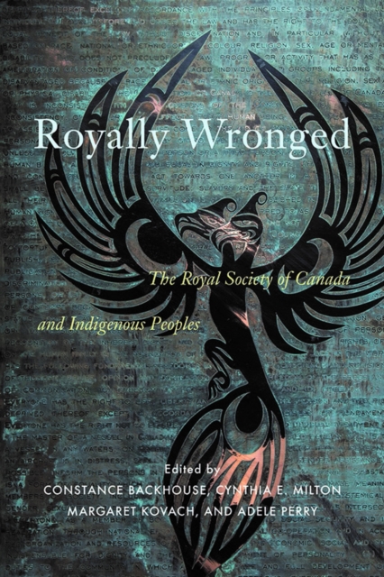 Royally Wronged : The Royal Society of Canada and Indigenous Peoples, PDF eBook