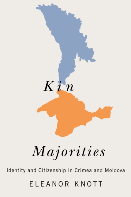 Kin Majorities : Identity and Citizenship in Crimea and Moldova, EPUB eBook