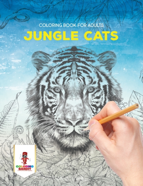 Jungle Cats : Coloring Book for Adults, Paperback / softback Book