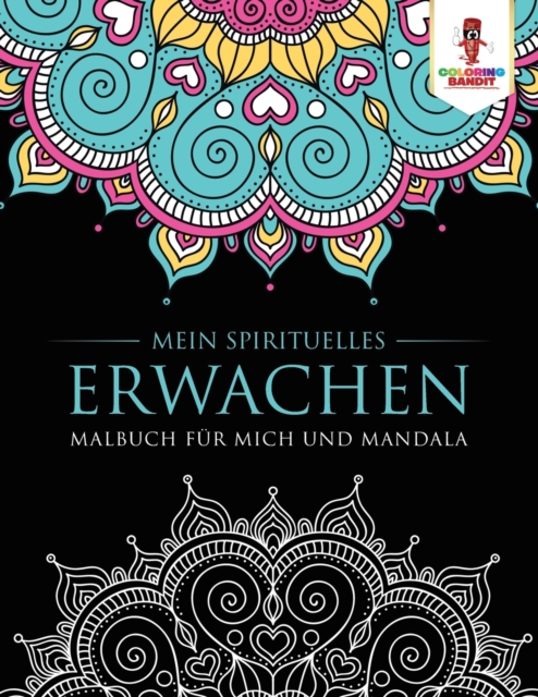 Mein spirituelles Erwachen : Malbuch fur mich und Mandala, Paperback / softback Book