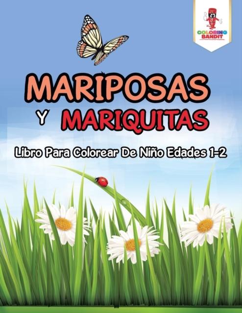 Mariposas Y Mariquitas : Libro Para Colorear De Nino Edades 1-2, Paperback / softback Book
