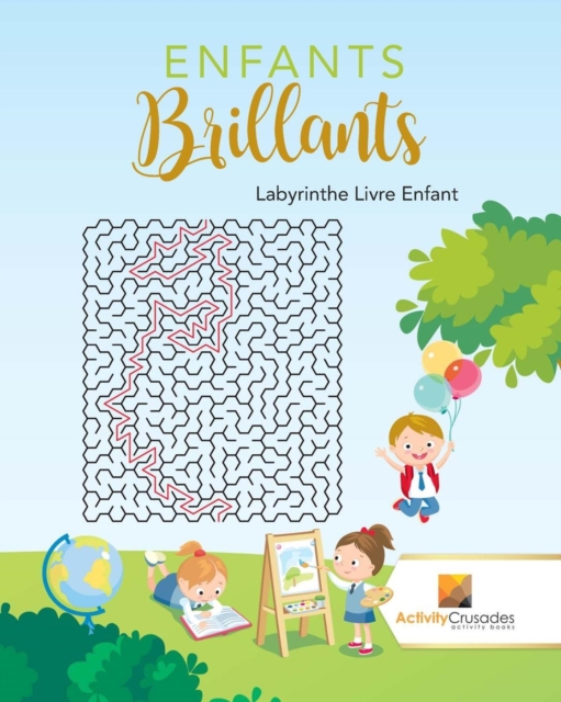 Enfants Brillants : Labyrinthe Livre Enfant, Paperback / softback Book