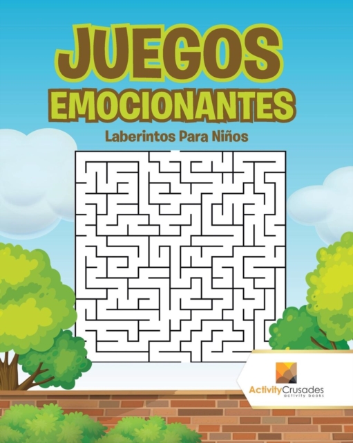 Juegos Emocionantes : Laberintos Para Ninos, Paperback / softback Book