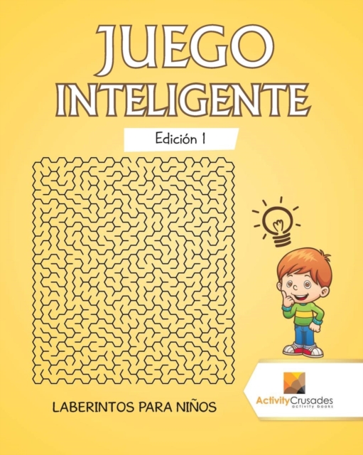 Juego Inteligente Edicion 1 : Laberintos Para Ninos, Paperback / softback Book