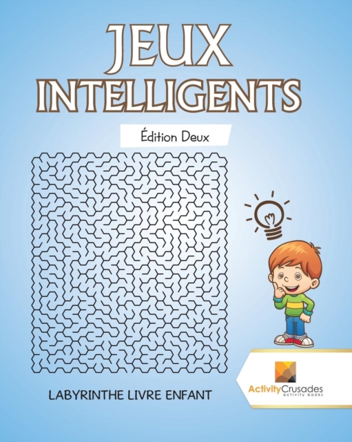 Jeux Intelligents Edition Deux : Labyrinthe Livre Enfant, Paperback / softback Book