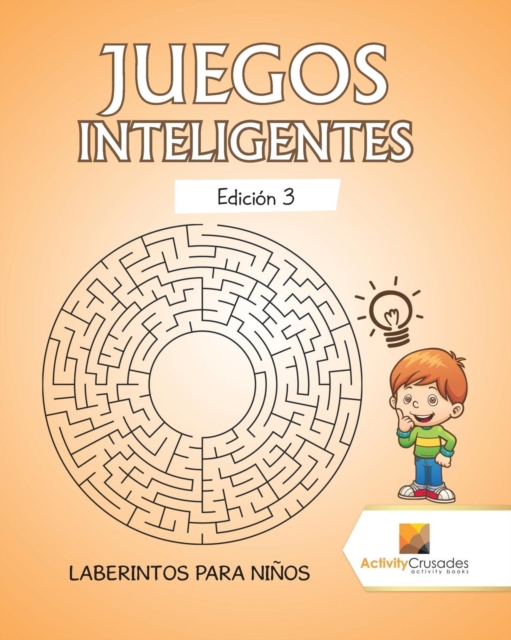 Juegos Inteligentes Edicion 3 : Laberintos Para Ninos, Paperback / softback Book