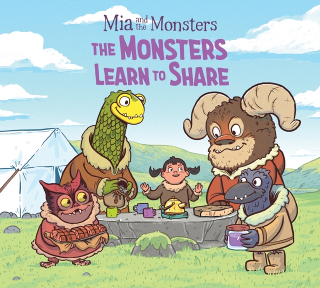 Mia and the Monsters: The Monsters Learn to Share : English Edition, Hardback Book